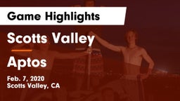 Scotts Valley  vs Aptos  Game Highlights - Feb. 7, 2020