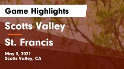 Scotts Valley  vs St. Francis  Game Highlights - May 3, 2021