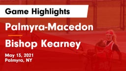 Palmyra-Macedon  vs Bishop Kearney Game Highlights - May 13, 2021