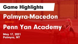 Palmyra-Macedon  vs Penn Yan Academy  Game Highlights - May 17, 2021