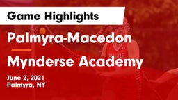 Palmyra-Macedon  vs Mynderse Academy Game Highlights - June 2, 2021