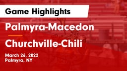 Palmyra-Macedon  vs Churchville-Chili  Game Highlights - March 26, 2022