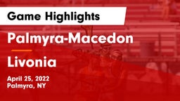 Palmyra-Macedon  vs Livonia  Game Highlights - April 25, 2022