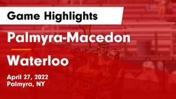 Palmyra-Macedon  vs Waterloo  Game Highlights - April 27, 2022