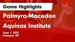 Palmyra-Macedon  vs Aquinas Institute  Game Highlights - June 1, 2022