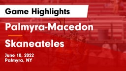 Palmyra-Macedon  vs Skaneateles  Game Highlights - June 10, 2022