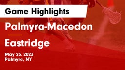 Palmyra-Macedon  vs Eastridge  Game Highlights - May 23, 2023