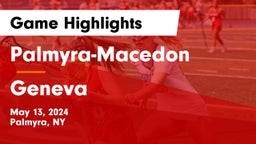 Palmyra-Macedon  vs Geneva  Game Highlights - May 13, 2024