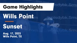 Wills Point  vs Sunset  Game Highlights - Aug. 17, 2023