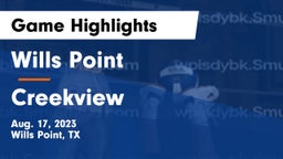 Wills Point  vs Creekview  Game Highlights - Aug. 17, 2023
