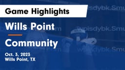 Wills Point  vs Community  Game Highlights - Oct. 3, 2023