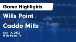 Wills Point  vs Caddo Mills  Game Highlights - Oct. 17, 2023