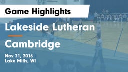 Lakeside Lutheran  vs Cambridge  Game Highlights - Nov 21, 2016