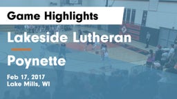 Lakeside Lutheran  vs Poynette  Game Highlights - Feb 17, 2017