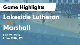 Lakeside Lutheran  vs Marshall  Game Highlights - Feb 23, 2017
