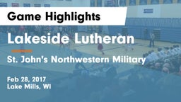 Lakeside Lutheran  vs St. John's Northwestern Military  Game Highlights - Feb 28, 2017