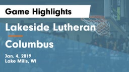 Lakeside Lutheran  vs Columbus  Game Highlights - Jan. 4, 2019