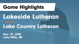 Lakeside Lutheran  vs Lake Country Lutheran  Game Highlights - Dec. 29, 2020