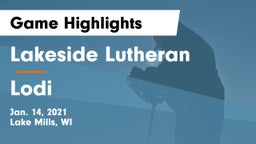 Lakeside Lutheran  vs Lodi  Game Highlights - Jan. 14, 2021