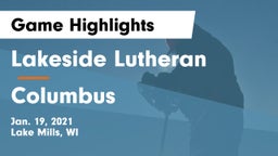 Lakeside Lutheran  vs Columbus  Game Highlights - Jan. 19, 2021