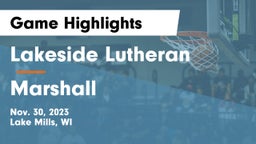 Lakeside Lutheran  vs Marshall  Game Highlights - Nov. 30, 2023