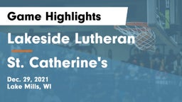 Lakeside Lutheran  vs St. Catherine's  Game Highlights - Dec. 29, 2021