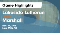 Lakeside Lutheran  vs Marshall  Game Highlights - Nov. 27, 2023