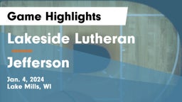 Lakeside Lutheran  vs Jefferson  Game Highlights - Jan. 4, 2024