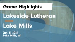 Lakeside Lutheran  vs Lake Mills  Game Highlights - Jan. 5, 2024