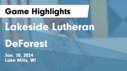 Lakeside Lutheran  vs DeForest  Game Highlights - Jan. 10, 2024