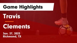 Travis  vs Clements  Game Highlights - Jan. 27, 2023