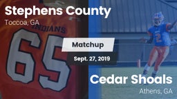 Matchup: Stephens County vs. Cedar Shoals   2019