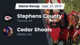 Recap: Stephens County  vs. Cedar Shoals   2019