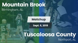 Matchup: Mountain Brook High vs. Tuscaloosa County  2019