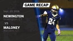 Recap: Newington  vs. Maloney  2016