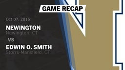 Recap: Newington  vs. Edwin O. Smith  2016