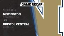 Recap: Newington  vs. Bristol Central  2016