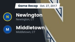 Recap: Newington  vs. Middletown  2017