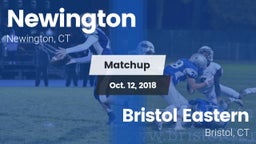 Matchup: Newington High vs. Bristol Eastern  2018