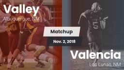 Matchup: Valley  vs. Valencia  2018