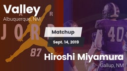 Matchup: Valley  vs. Hiroshi Miyamura  2019