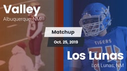 Matchup: Valley  vs. Los Lunas  2019