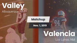 Matchup: Valley  vs. Valencia  2019