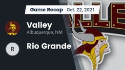 Recap: Valley  vs. Rio Grande  2021