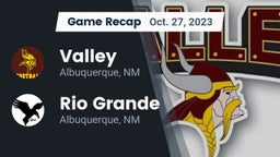 Recap: Valley  vs. Rio Grande  2023