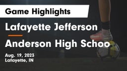 Lafayette Jefferson  vs Anderson High Schoo Game Highlights - Aug. 19, 2023