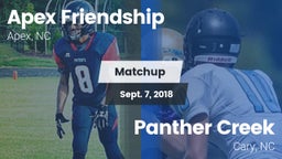 Matchup: Apex Friendship High vs. Panther Creek  2018