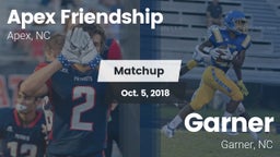 Matchup: Apex Friendship High vs. Garner  2018