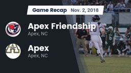 Recap: Apex Friendship  vs. Apex  2018