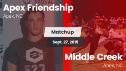 Matchup: Apex Friendship High vs. Middle Creek  2019